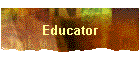 Educator