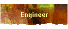 Engineer
